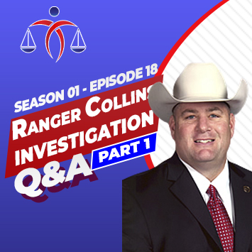 S01E18 – Q&A Episode – Ranger Collins’s Investigative Report Part 1