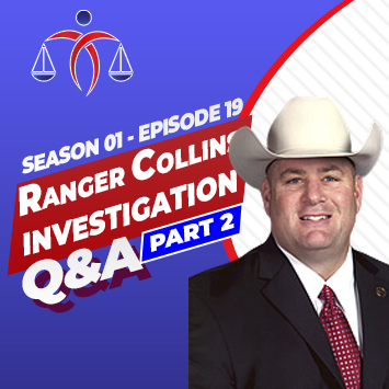 S01E19 – Q&A Episode – Ranger Collins’s Investigative Report – Part 2
