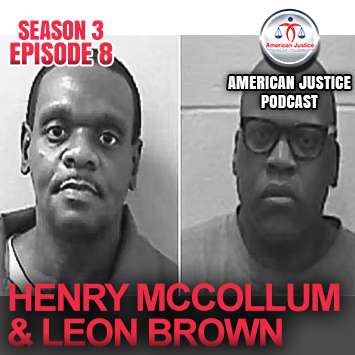 S03E08 – Henry McCollum & Leon Brown